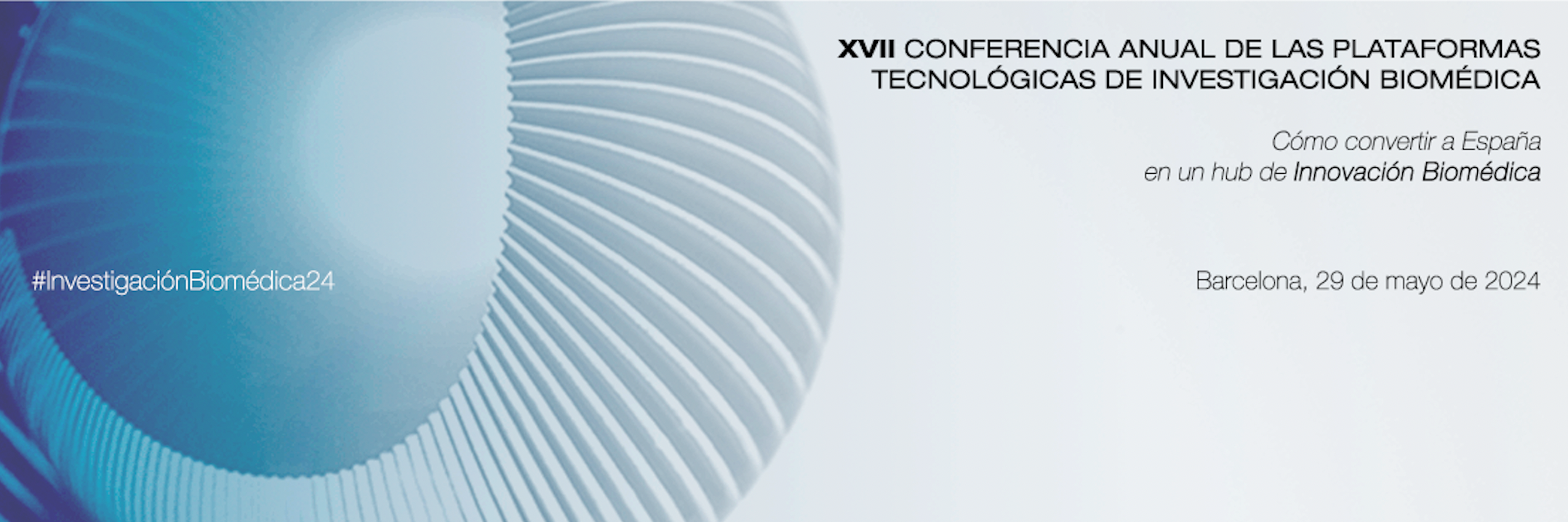Microomics participa en la XVII Conferencia Anual de las Plataformas Tecnológicas de Investigación Biomédica